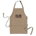 Live Long & Twitter Text aprons