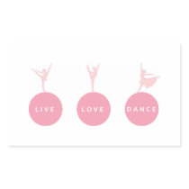 Live Love Dance Ballerinas - Pink - Rectangle Stickers