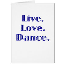 Live Love Dance Card