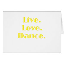 Live Love Dance Cards