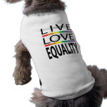 Live Love Equality pet clothing