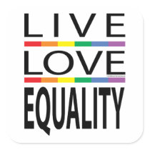 Live Love Equality Stickers
