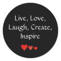 Live, Love,Laugh, Create, Inspire stickers