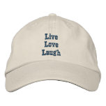 Live Love Laugh Inspirational Embroidered Hat embroidered hats