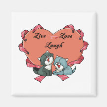 Live Love Laugh Kittys Fridge Magnet