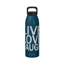 Live Love Laugh Water Bottle