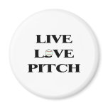 Live Love Pitch Magnets