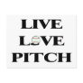 Live Love Pitch Post Card