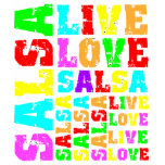 Live love salsa t-shirts