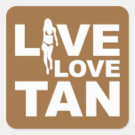 Live Love Tan Square Sticker