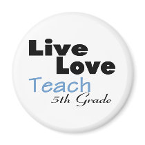 Live Love Teach 5th Grade (blue)