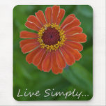 Live Simply Orange Zinnia Flower mousepad