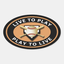 Live to Play, Play to Live Baseball Sticker