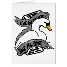 Live Together Die Alone Card