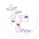 Live Your Dream stickers