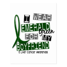 Liver Cancer I Wear Emerald For My Boyfriend 37 Post Card