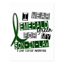 Liver Cancer I Wear Emerald For My Son-In-Law 37 Post Card