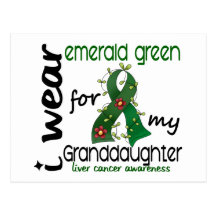 Liver Cancer I Wear Emerald Green For My Granddaug Postcard