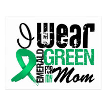 Liver Cancer I Wear Emerald Green For My Mum Post Card