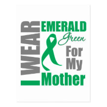 Liver Cancer I Wear Emerald Green Mother Postcards