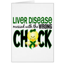 Liver Disease Messed With The Wrong Chick Greeting Card