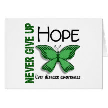 Liver Disease Never Give Up Hope Butterfly 4.1 Cards