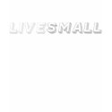 liveSMALL t-shirts