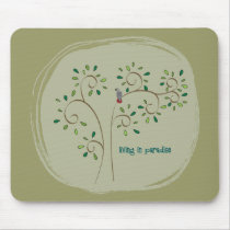 living in paradise mouse pads