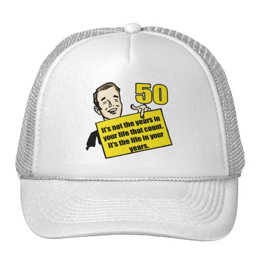 Living Life 50th Birthday Gifts Trucker Hats Living Life 50th Birthday Gifts Trucker Hats