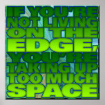 LIVING ON THE EDGE POSTERS