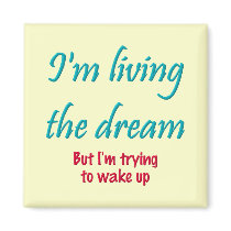Living the Dream