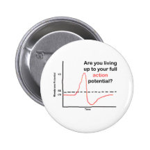 Living Up To Your Full Potential Pinback Buttons