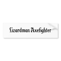 Lizardman Axefighter Bumper Sticker