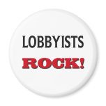Lobbyists Rock magnets
