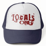 Locals Only Red Hat