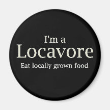 Locavore ~ magnet
