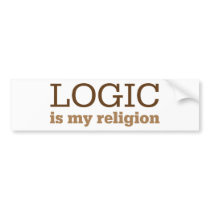 Logic Is My Religion Bumper Sticker