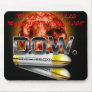 logo2, "PUT YOUR SKILLS WERE YOUR MOUTH IS!!" Mouse Pad