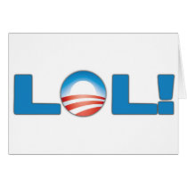 LOL Anti Obama Greeting Cards