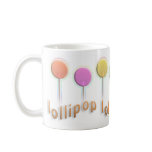 Lollipop mugs