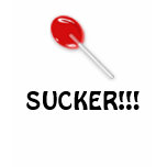 LOLLIPOP - SUCKER!!! SHIRTS