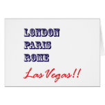 London Paris Rome, Las Vegas Greeting Cards