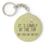 Lonely at the Top Keychain