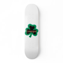 Lonergan Family Skateboard