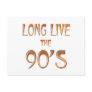 Long Live the 90s Post Card