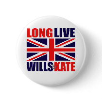 Long Live Wills & Kate Pinback Buttons