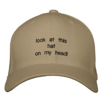 look at this hat on my head! embroidered baseball caps