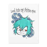 Look into my anime eyes postcards