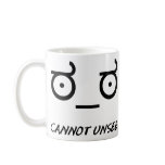 Look of Disapproval Cannot Unsee mugs