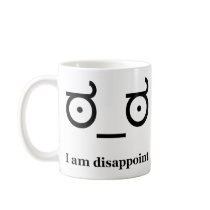 Look of Disapproval Disappoint Coffee Mugs